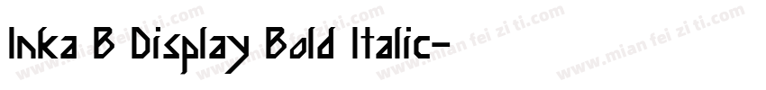 Inka B Display Bold Italic字体转换